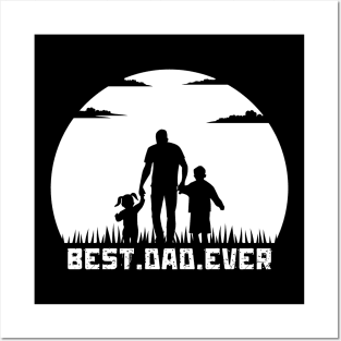 Best Dad Ever Posters and Art